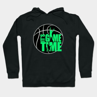 It's Game Time - Green Hoodie